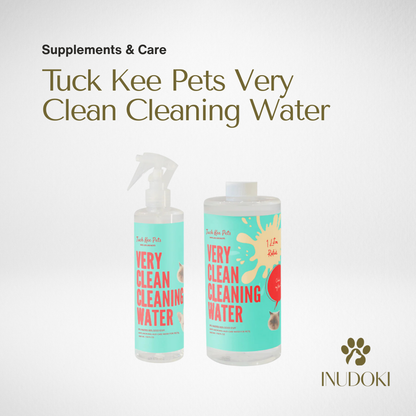Tuck Kee Pets Very Clean Cleaning Water | 350ML/1000ML